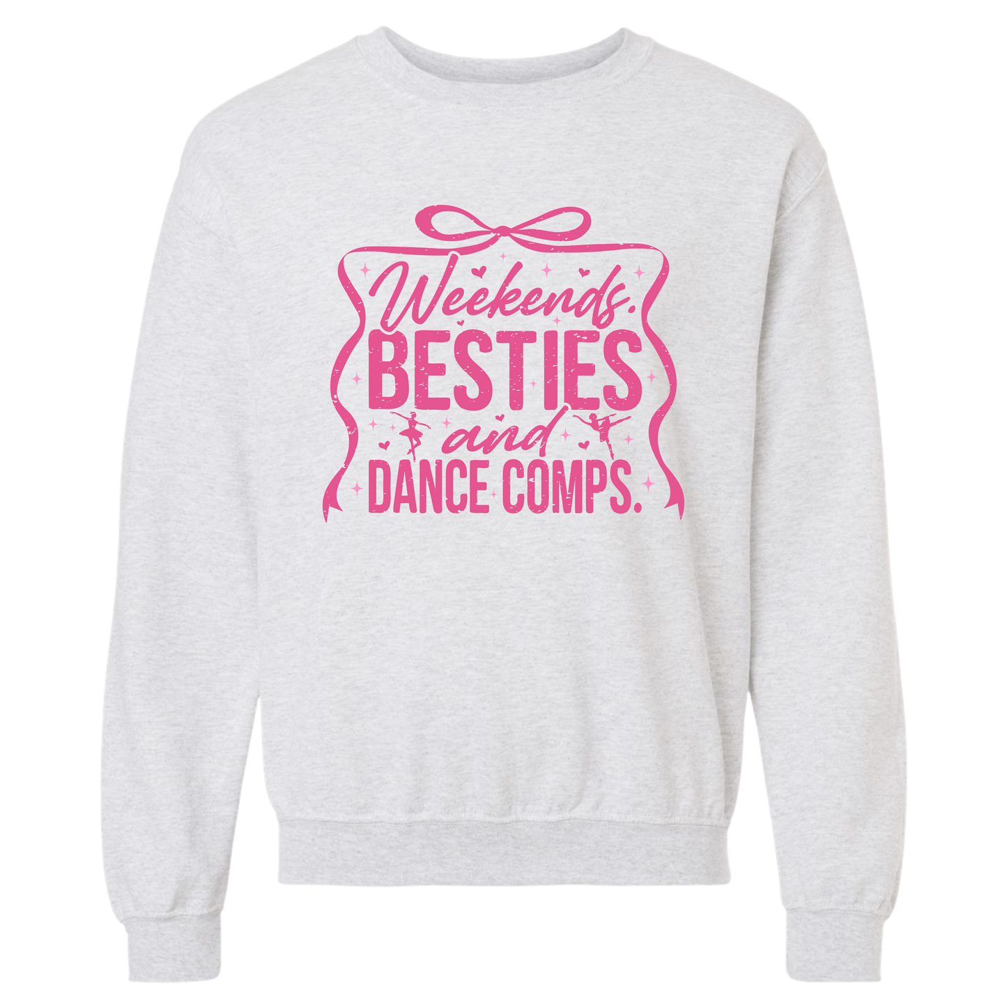 Weekends Besties and Dance Comps