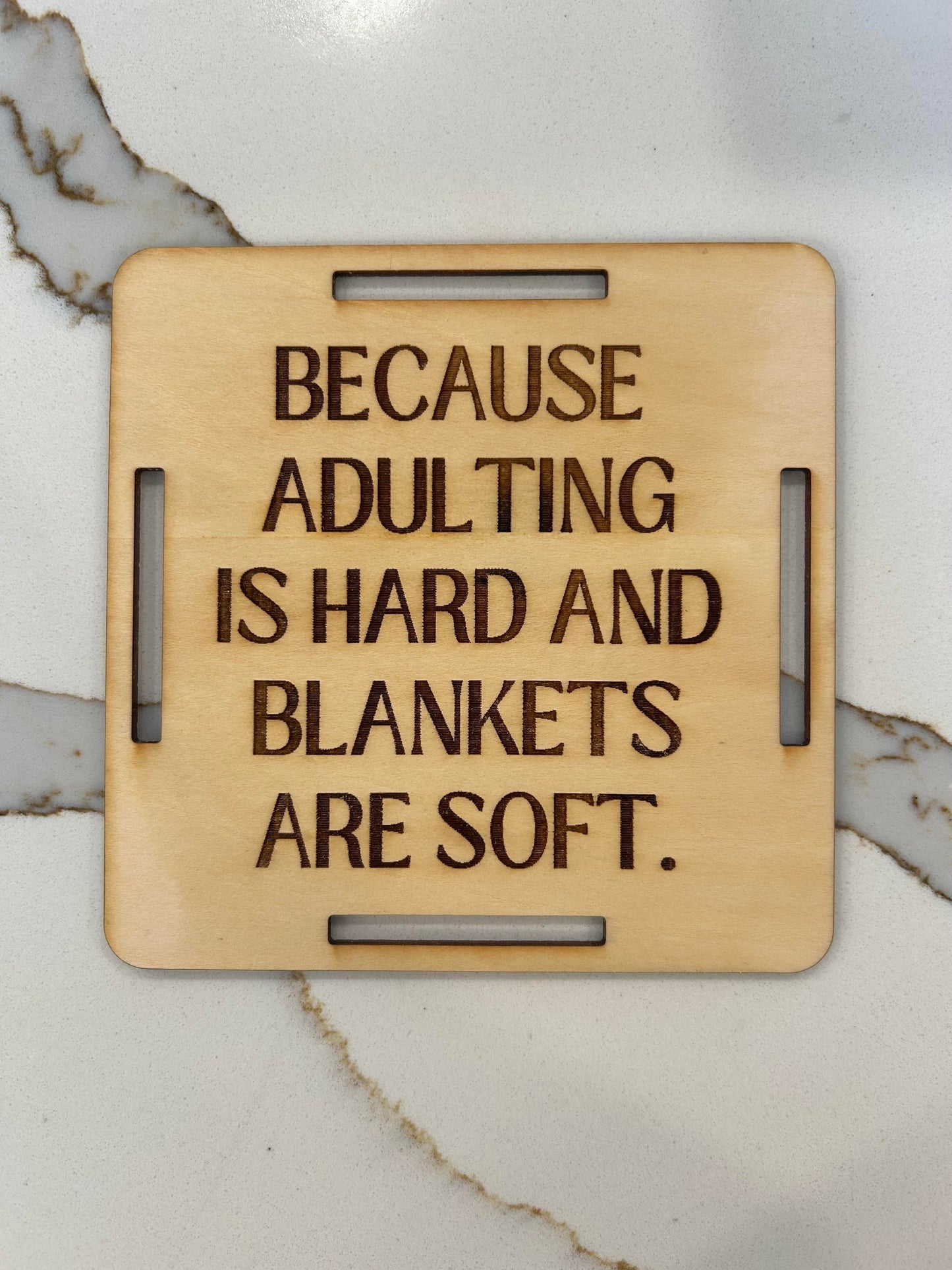 Blanket Tag "Because Adulting Is Hard And Blankets Are Soft."