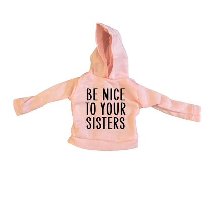 Be Nice To Your Sister(s)