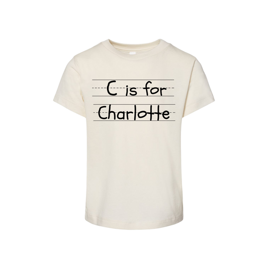 Back To School Customizable (First Initial) is for (Full Name) Toddler Tee