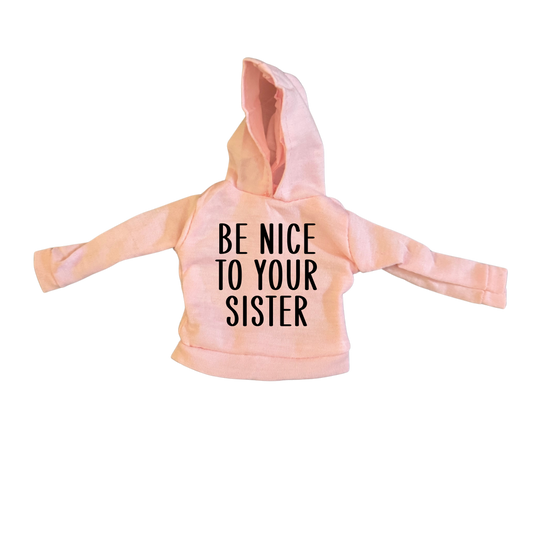 Be Nice To Your Sister(s)