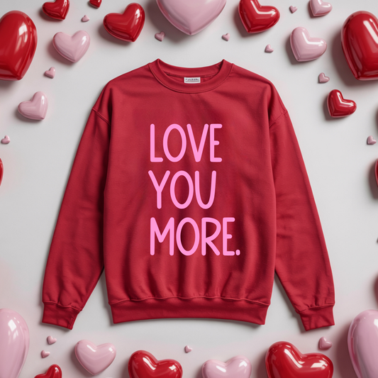 Love You More.