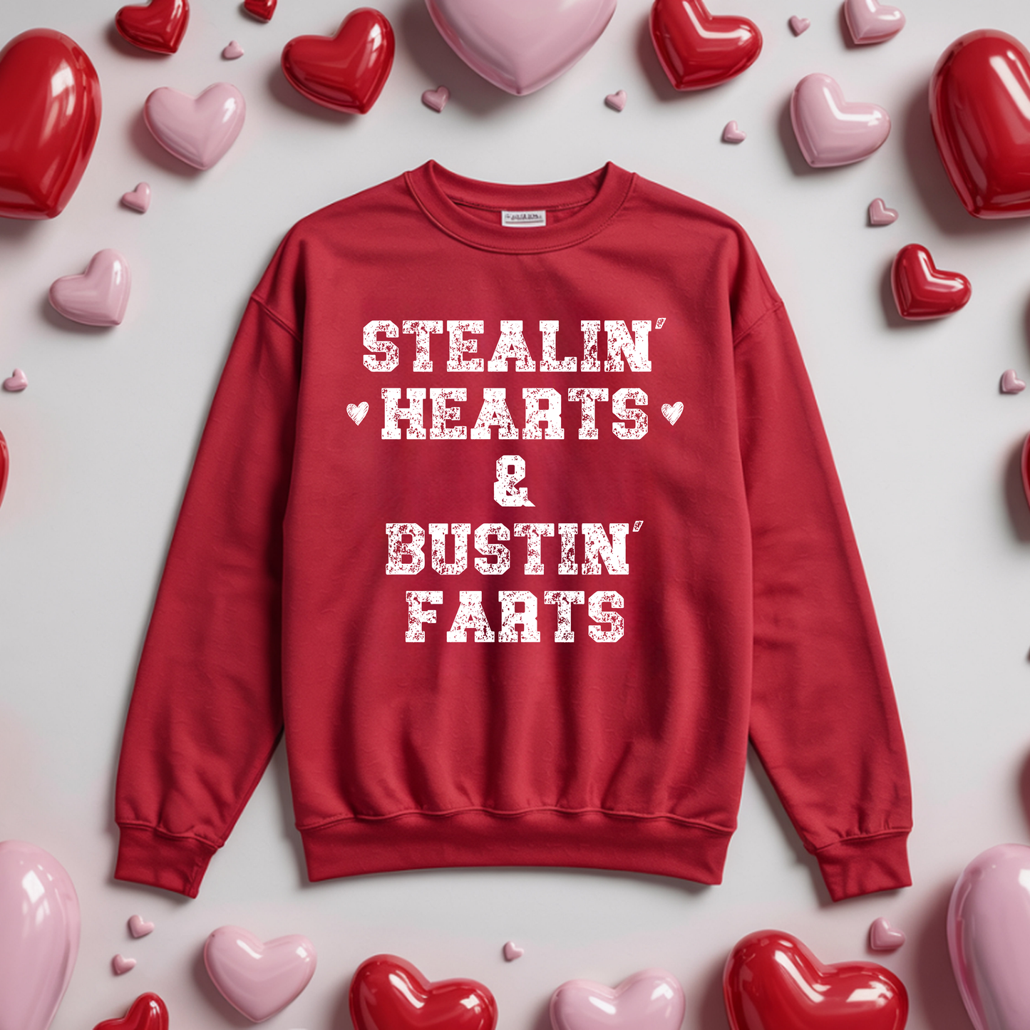 Stealin' Hearts & Bustin' Farts