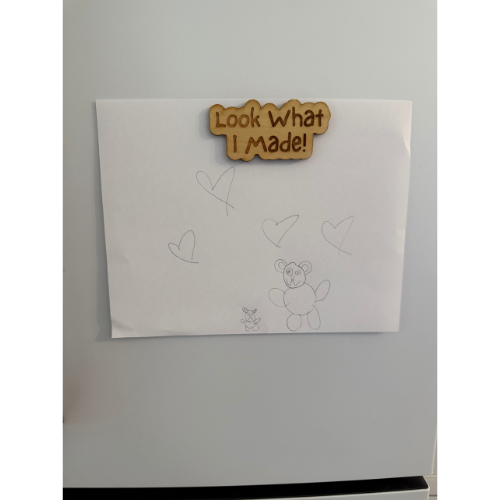 Magnet "Look What I Made"