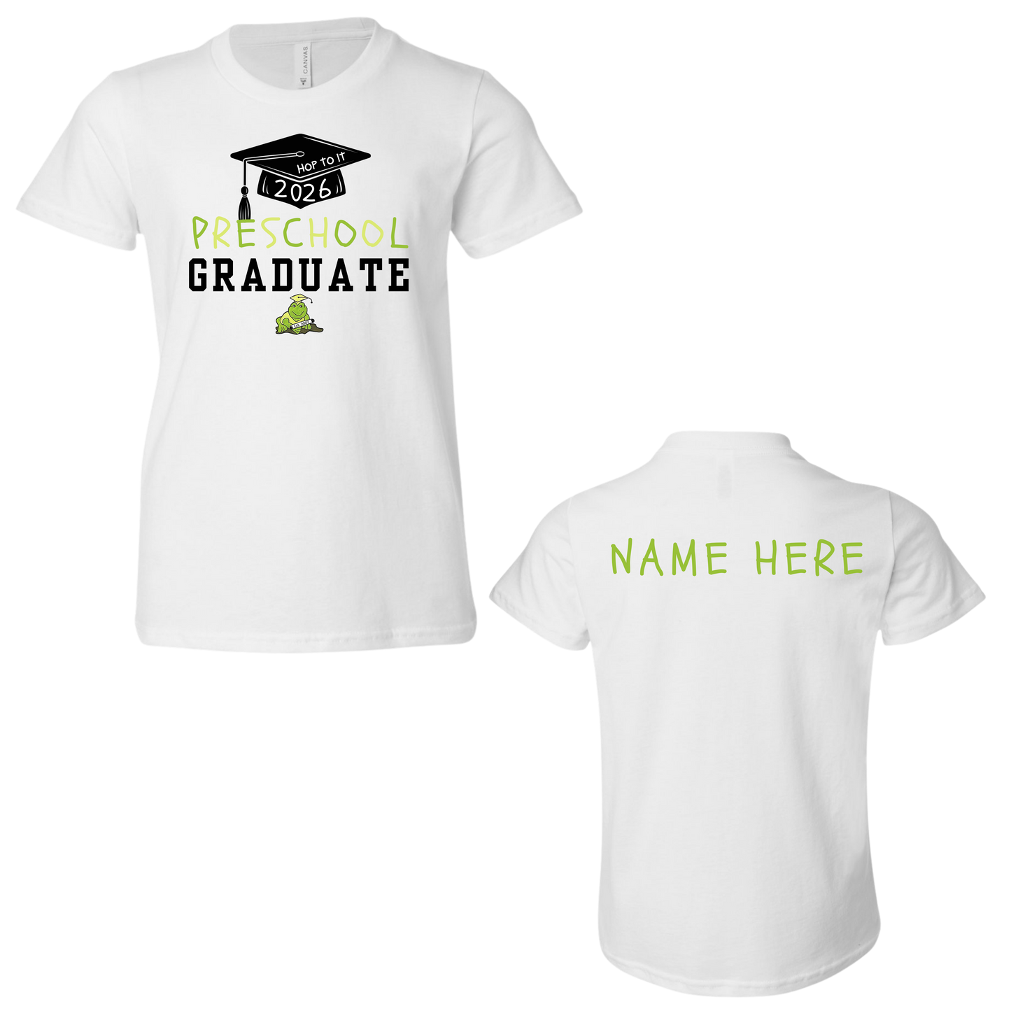 Hop To It 2026 Preschool Graduate White Tee (Name On Back)