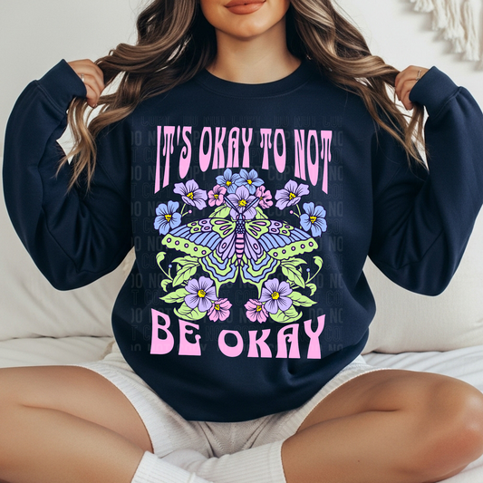 It's Okay To Not Be Okay