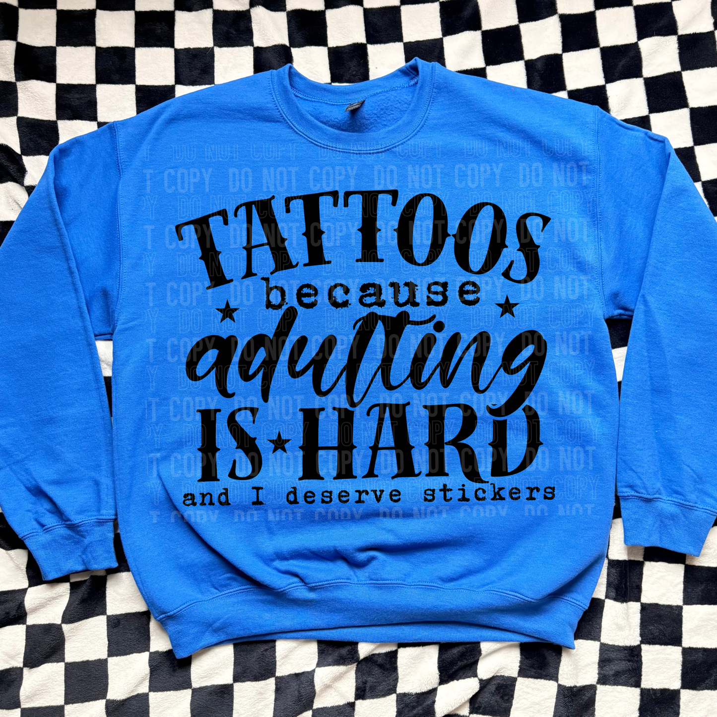 Tattoos Because Adulting Is Hard And I Deserve Stickers